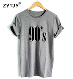90's Letters Women T shirt Cotton Casual Funny tshirts For Lady Top